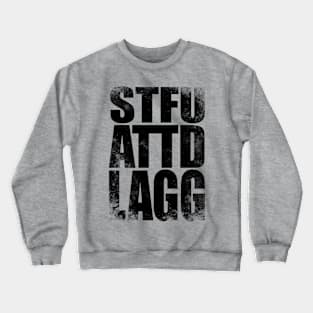 STFUATTDLAGG Crewneck Sweatshirt